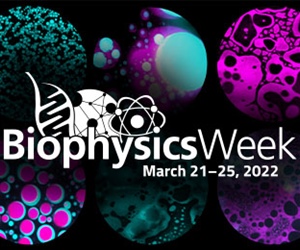 Celebrate Biophysics Week 2022